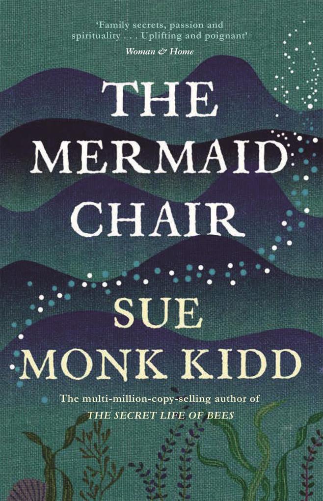 Produktbild: The Mermaid Chair | Sue Monk Kidd