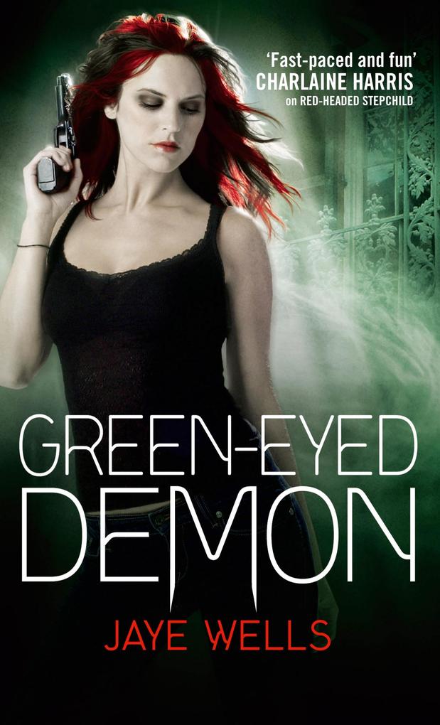 Produktbild: Green-Eyed Demon | Jaye Wells