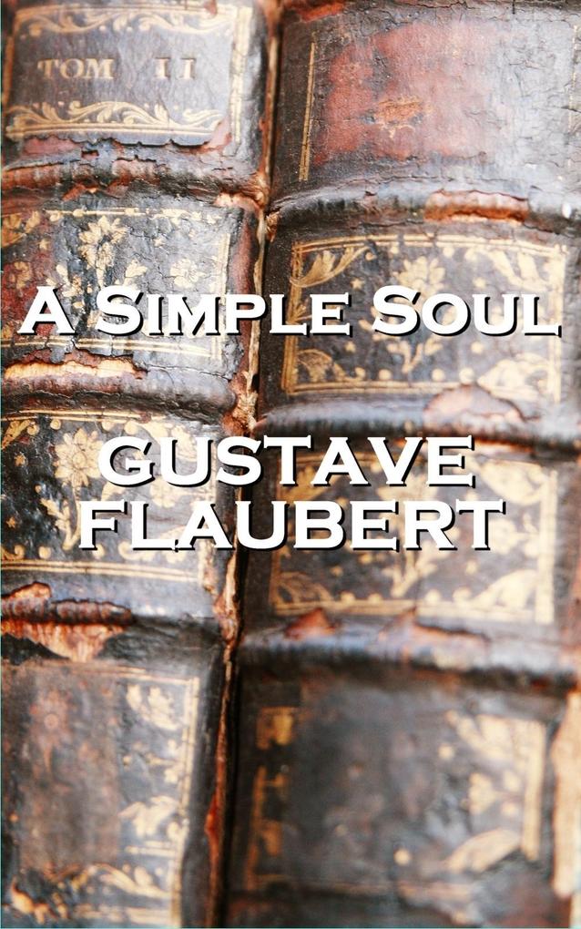 Produktbild: A Simple Soul | Gustave Flaubert