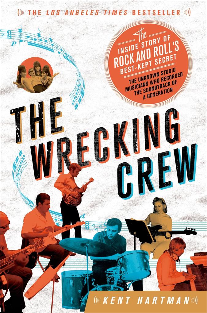 Produktbild: The Wrecking Crew | Kent Hartman