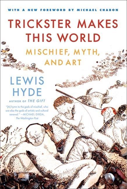 Produktbild: Trickster Makes This World | Lewis Hyde