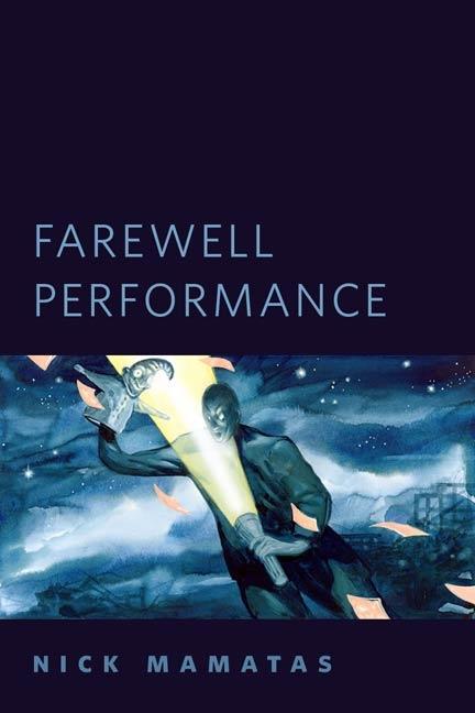 Produktbild: Farewell Performance | Nick Mamatas