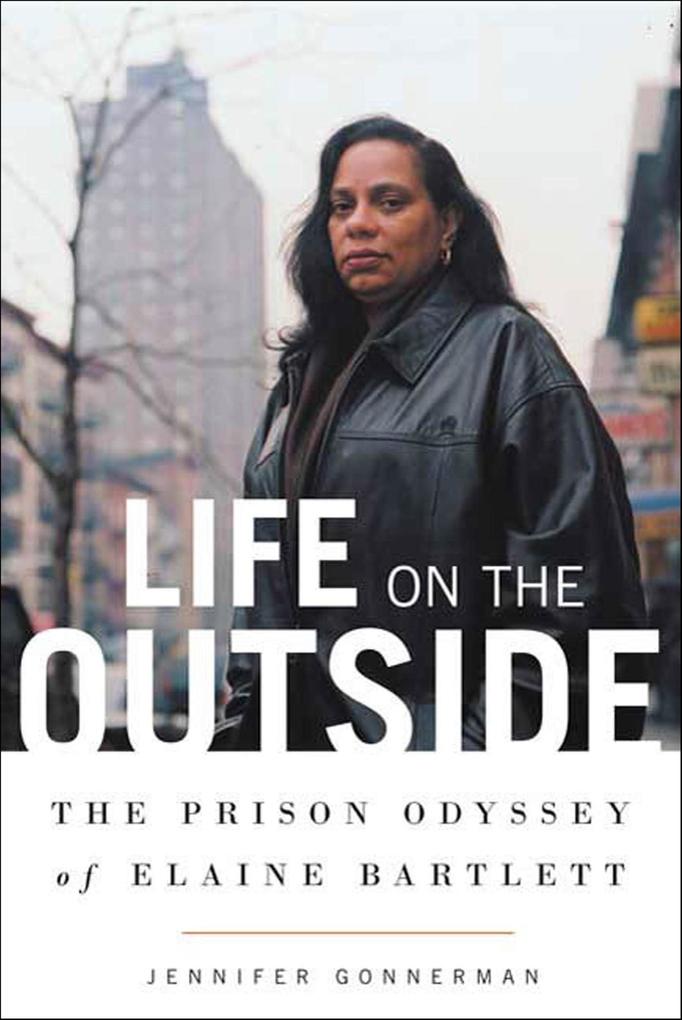Produktbild: Life on the Outside | Jennifer Gonnerman