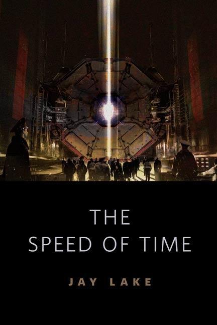 Produktbild: The Speed of Time | Jay Lake