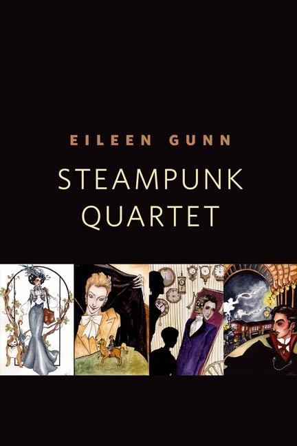 Produktbild: Steampunk Quartet | Eileen Gunn