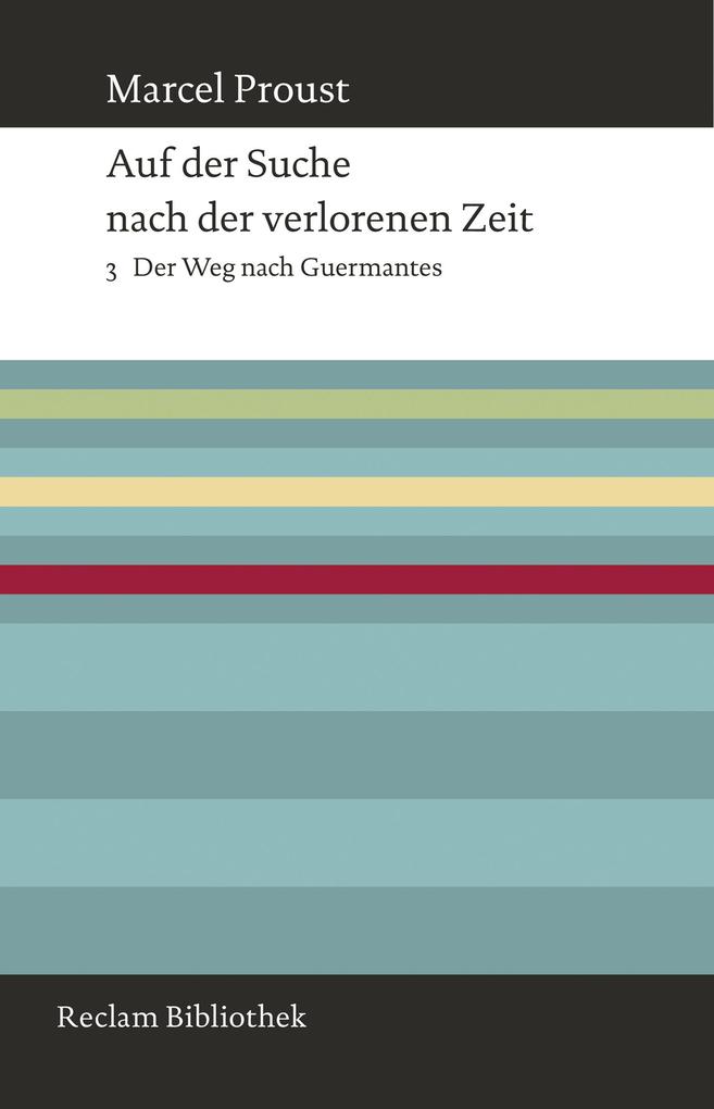 Produktbild: Auf der Suche nach der verlorenen Zeit. Band 3 | Marcel Proust