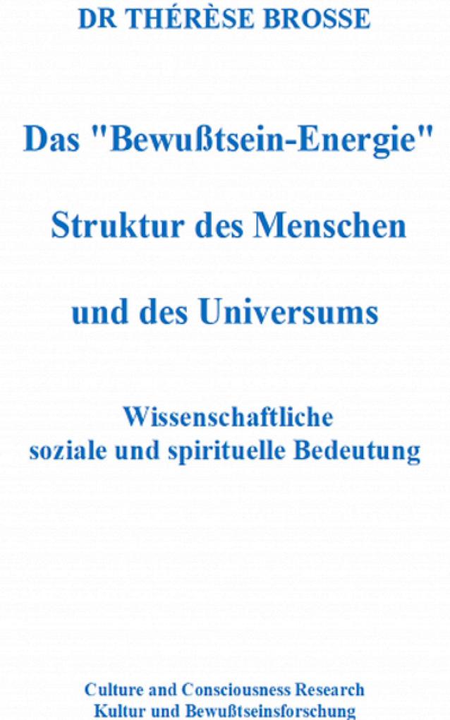 Produktbild: Das 'Bewußtsein-Energie' | Thérèse Brosse