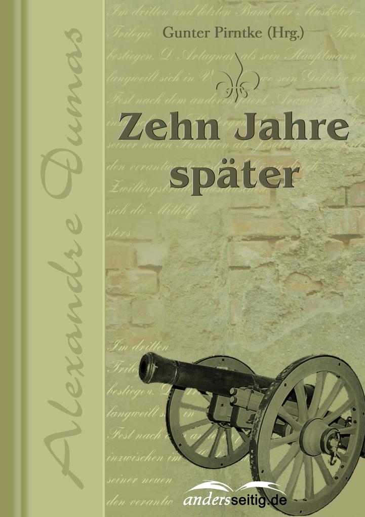 Produktbild: Zehn Jahre später | Alexandre Dumas