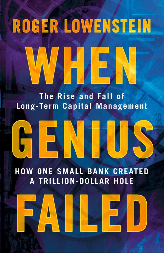 Produktbild: When Genius Failed | Roger Lowenstein