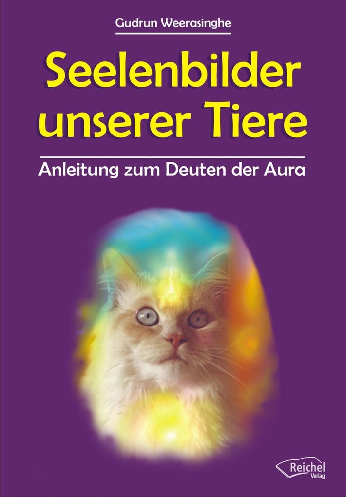 Produktbild: Seelenbilder unserer Tiere | Gudrun Weerasinghe