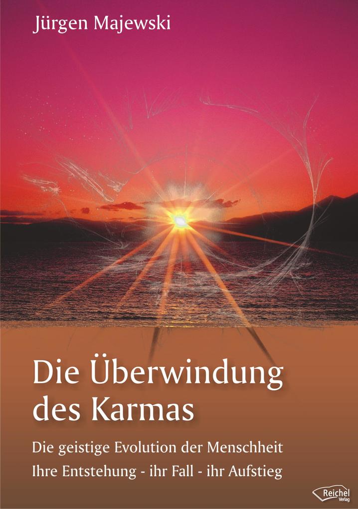 Produktbild: Die Überwindung des Karmas | Jürgen Majewski