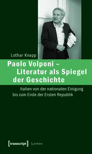 Produktbild: Paolo Volponi - Literatur als Spiegel der Geschichte | Lothar Knapp