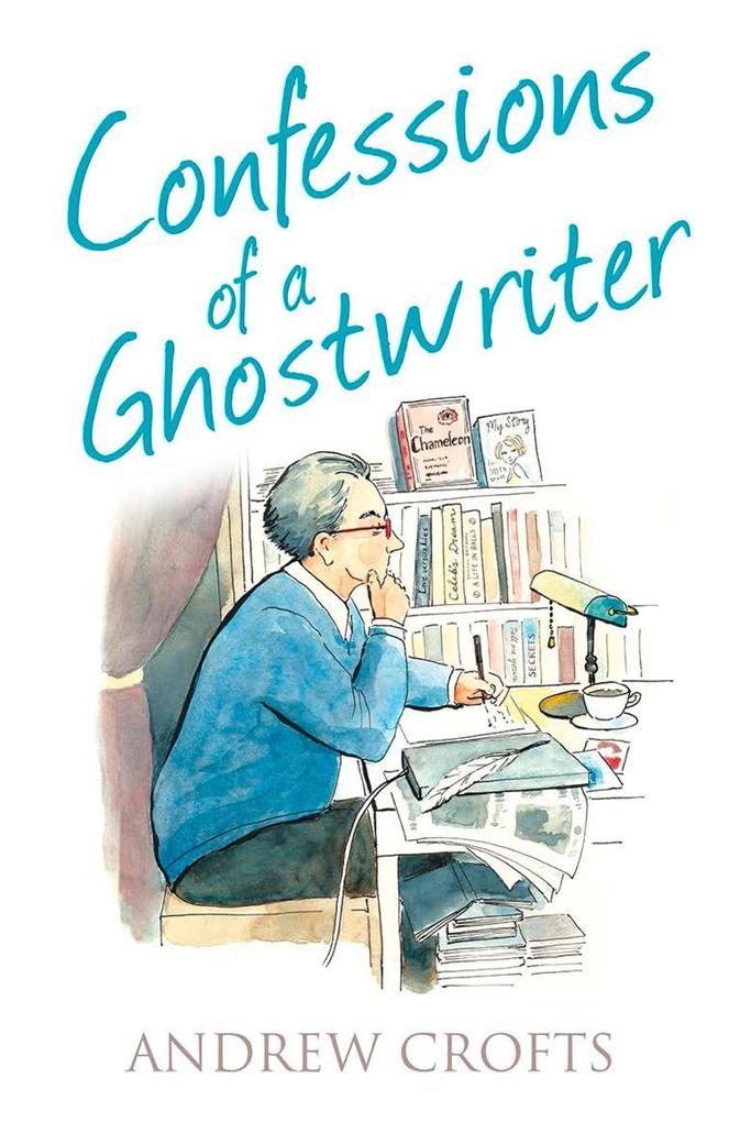 Produktbild: Confessions of a Ghostwriter | Andrew Crofts