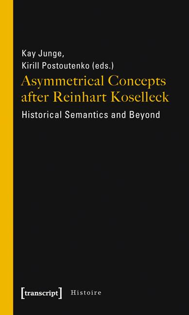 Produktbild: Asymmetrical Concepts after Reinhart Koselleck