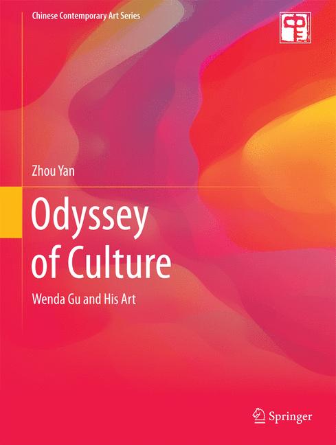 Weitere Ansicht: Odyssey of Culture | Yan Zhou