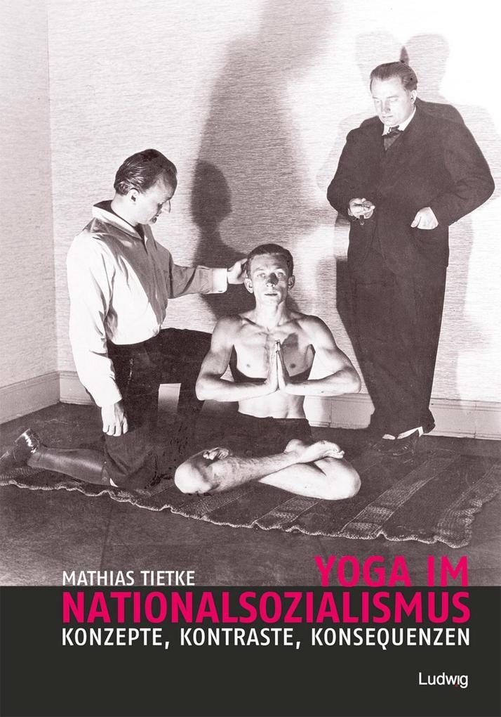 Produktbild: Yoga im Nationalsozialismus | Mathias Tietke