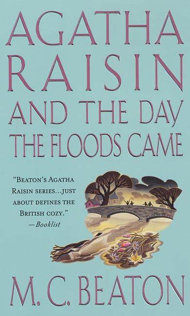 Produktbild: Agatha Raisin and the Day the Floods Came | M. C. Beaton