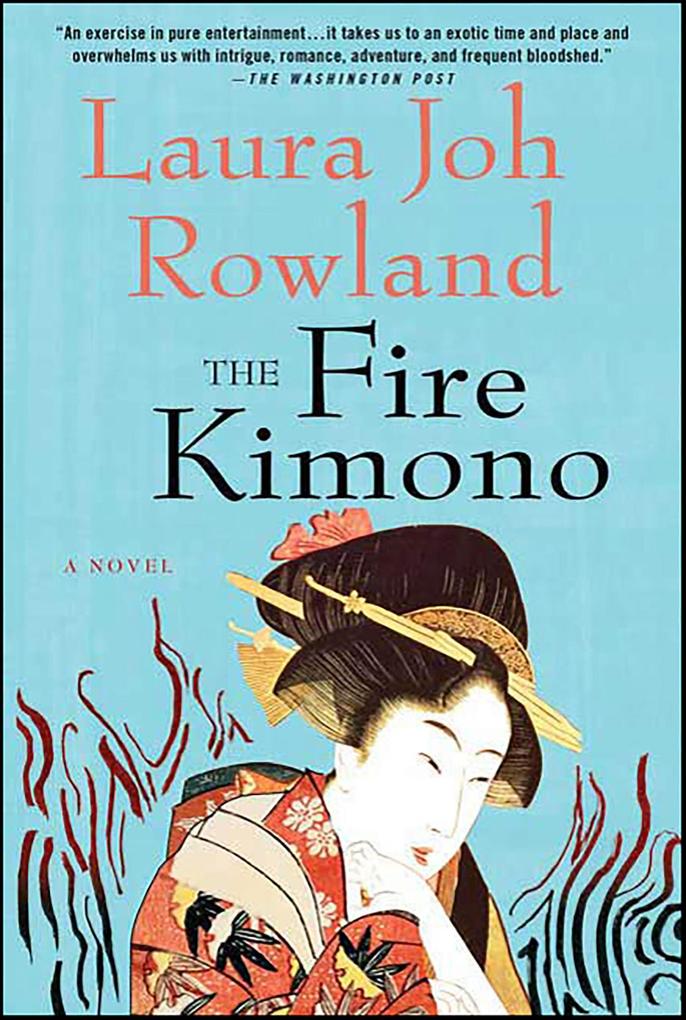 Produktbild: The Fire Kimono | Laura Joh Rowland