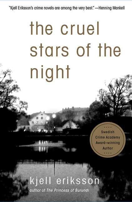 Produktbild: The Cruel Stars of the Night | Kjell Eriksson