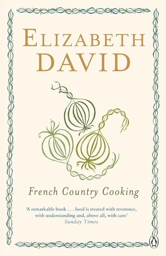 Produktbild: French Country Cooking | Elizabeth David
