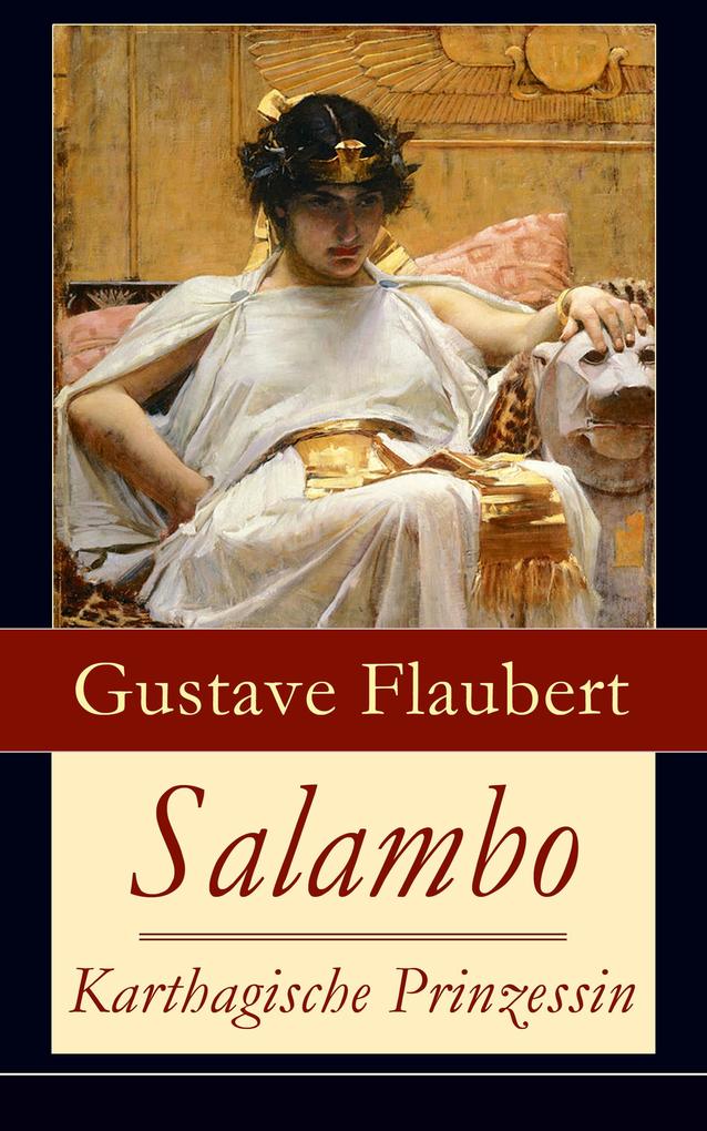 Produktbild: Salambo - Karthagische Prinzessin | Gustave Flaubert