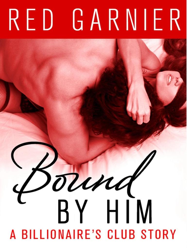 Produktbild: Bound by Him | Red Garnier