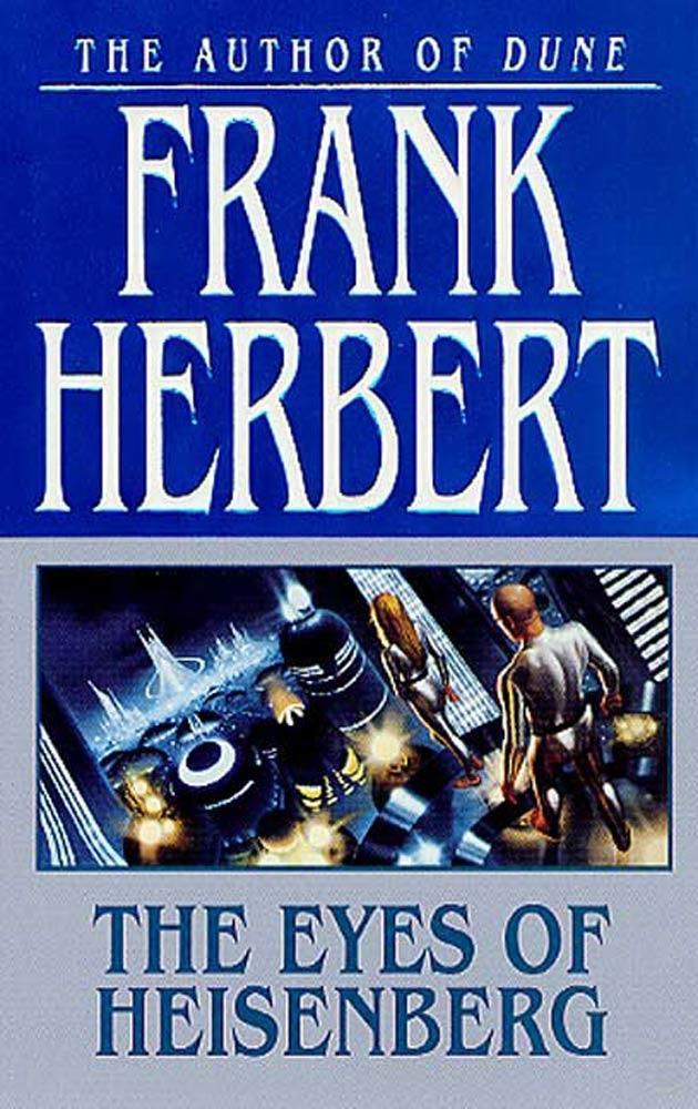 Produktbild: The Eyes of Heisenberg | Frank Herbert