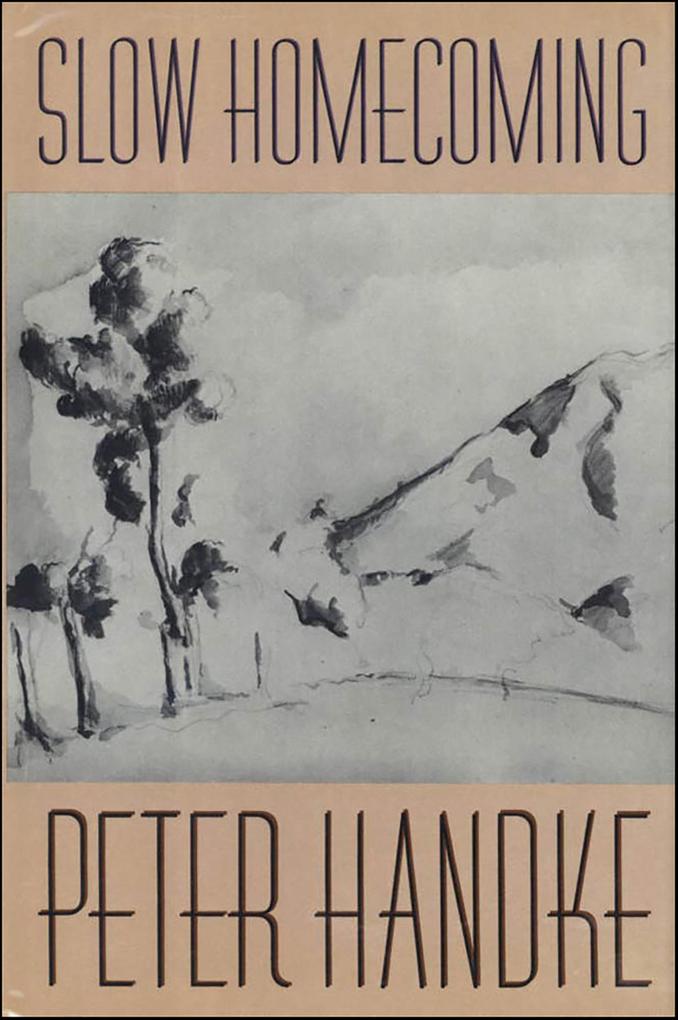 Produktbild: Slow Homecoming | Peter Handke
