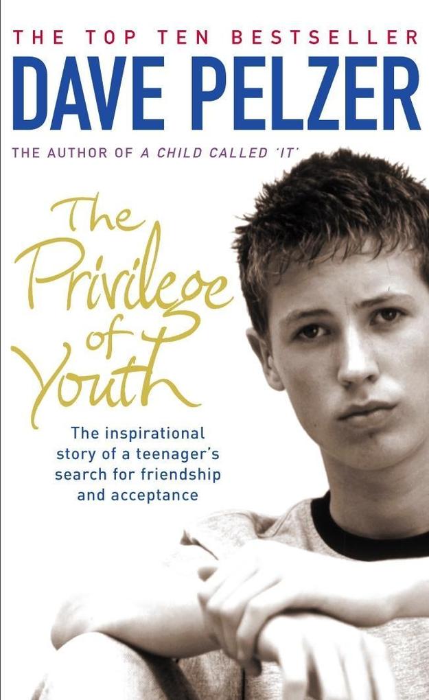 Produktbild: The Privilege of Youth | Dave Pelzer