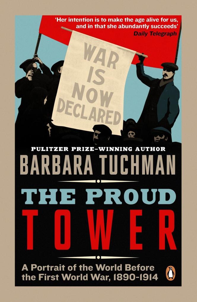 Produktbild: The Proud Tower | Barbara Tuchman