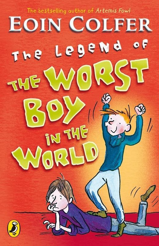 Produktbild: The Legend of the Worst Boy in the World | Eoin Colfer