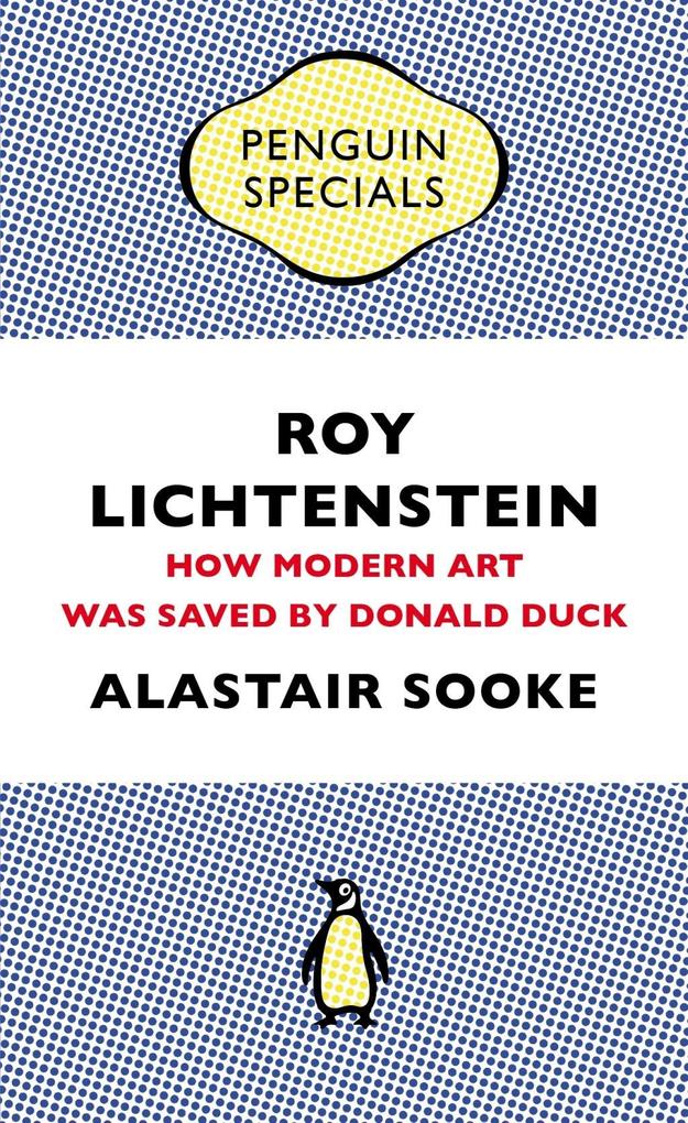 Produktbild: Roy Lichtenstein | Alastair Sooke