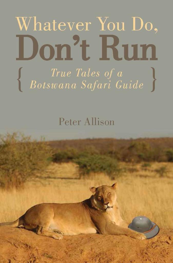 Produktbild: Whatever You Do, Don't Run | Peter Allison