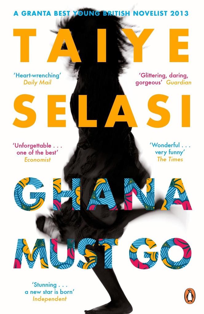 Produktbild: Ghana Must Go | Taiye Selasi