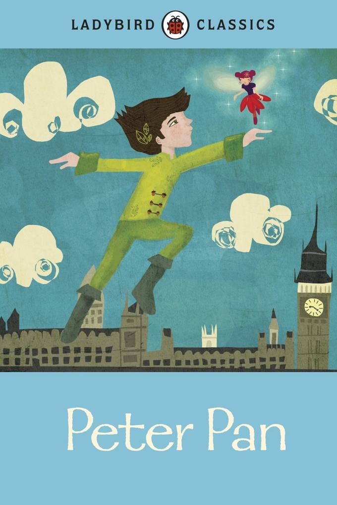 Produktbild: Ladybird Classics: Peter Pan | J. M. Barrie