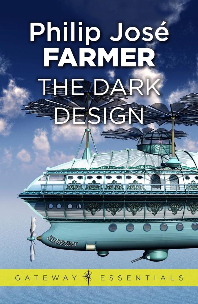 Produktbild: The Dark Design | Philip Jose Farmer