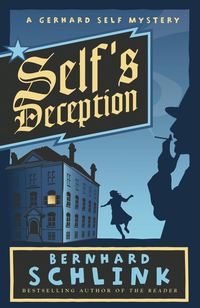 Produktbild: Self's Deception | Bernhard Schlink