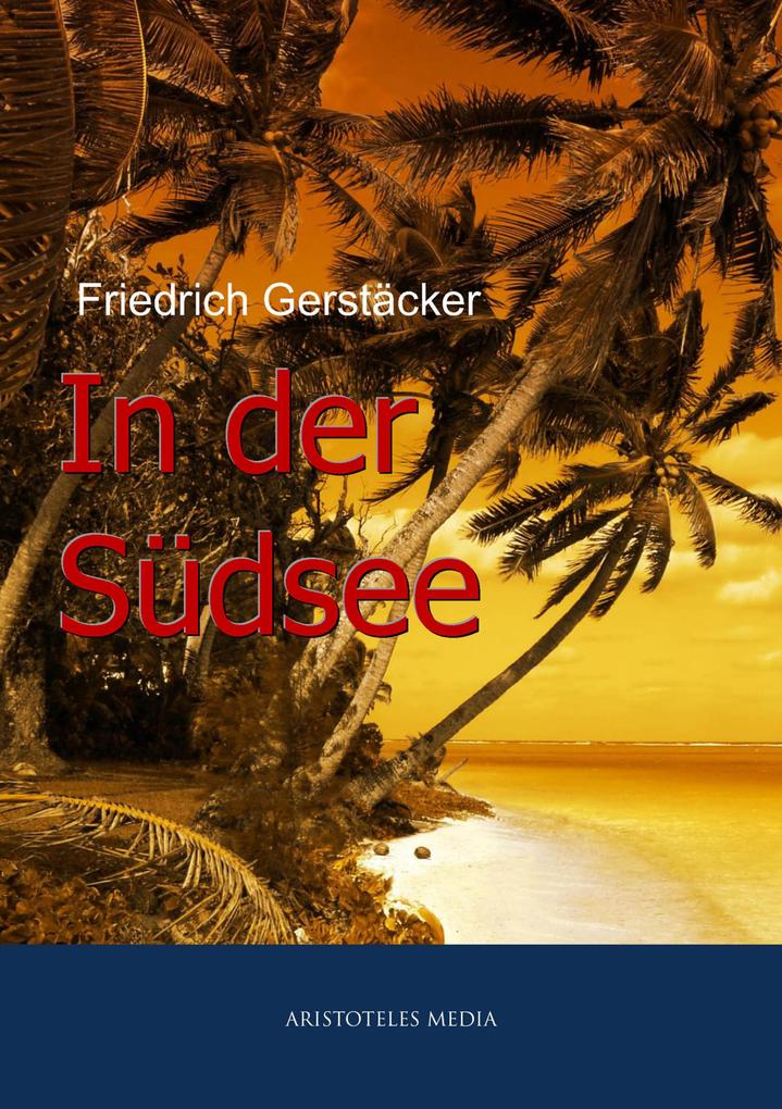 Produktbild: In der Südsee | Friedrich Gerstäcker