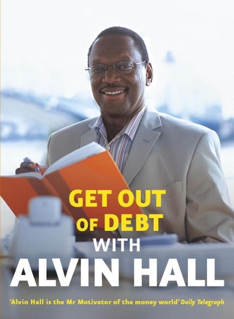 Produktbild: Get Out of Debt with Alvin Hall | Alvin Hall