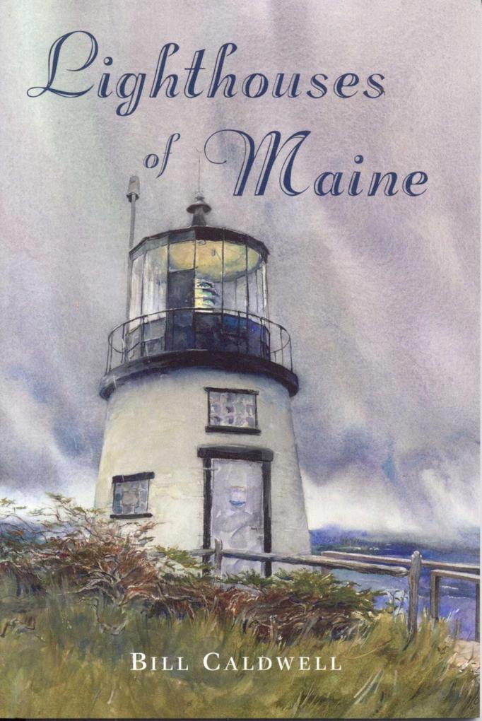 Produktbild: Lighthouses of Maine | Bill Caldwell