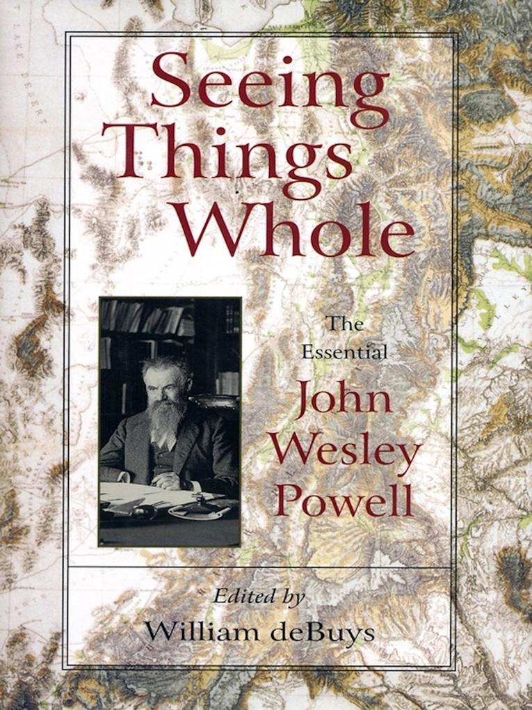 Produktbild: Seeing Things Whole | John Wesley Powell