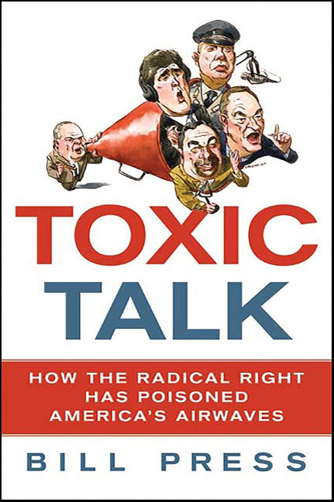 Produktbild: Toxic Talk | Bill Press