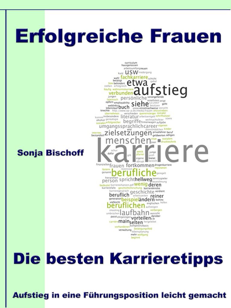 Produktbild: Erfolgreiche Frauen - Die besten Karrieretipps | Sonja Bischoff