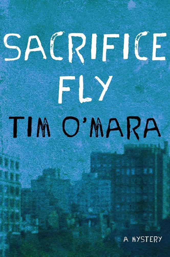 Produktbild: Sacrifice Fly | Tim O'Mara