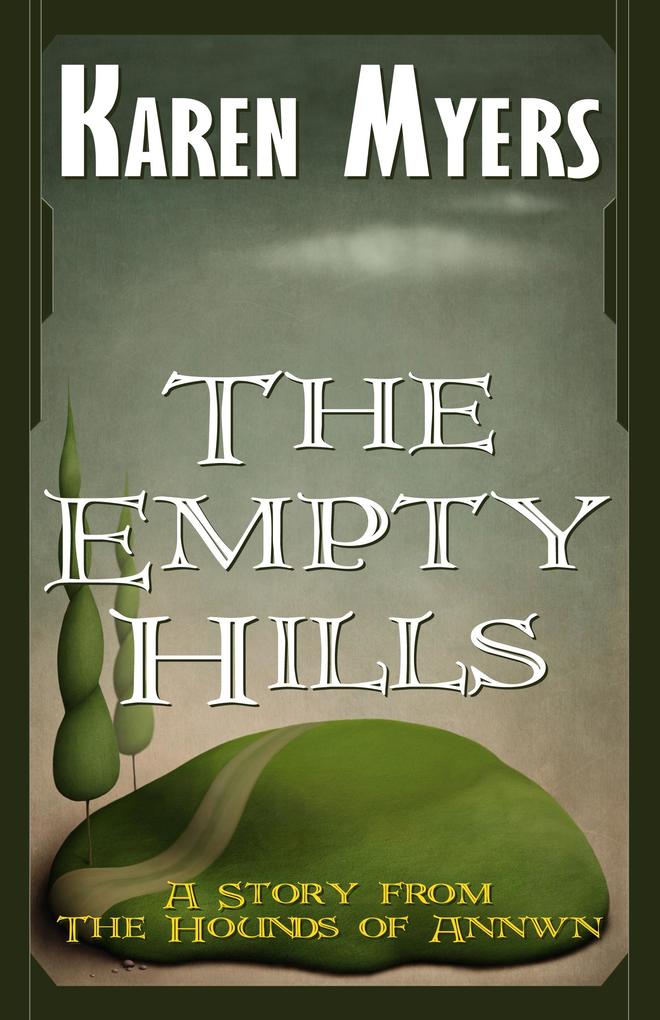 Produktbild: The Empty Hills | Karen Myers