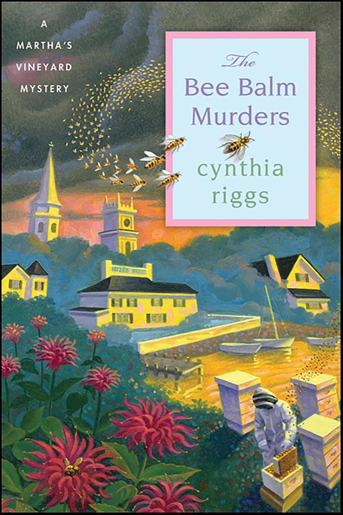 Produktbild: The Bee Balm Murders | Cynthia Riggs
