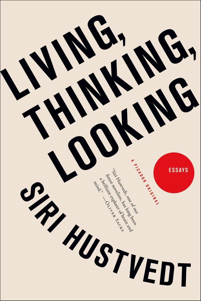Produktbild: Living, Thinking, Looking | Siri Hustvedt
