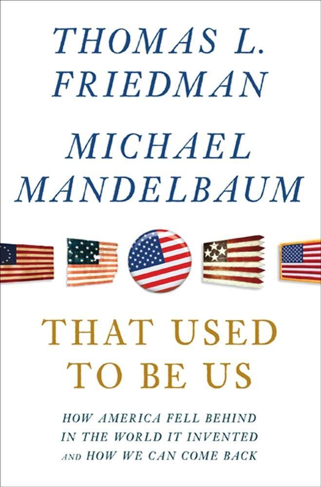 Produktbild: That Used to Be Us | Thomas L. Friedman, Michael Mandelbaum