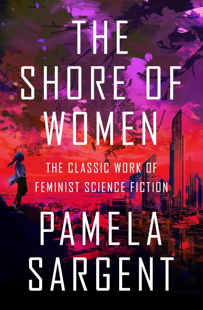 Produktbild: The Shore of Women | Pamela Sargent