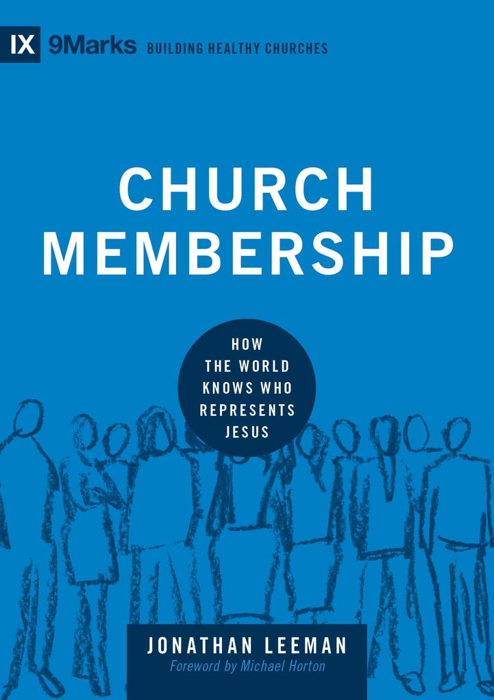 Produktbild: Church Membership | Jonathan Leeman